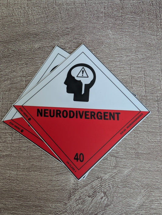 Neurodivergent Warning Label Sticker - 3"